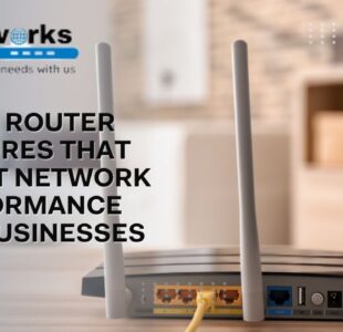 Cisco Router Features That Boost Network Performance for Businesses